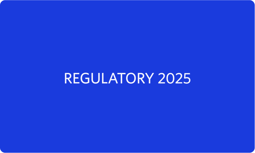 Text reading Regulatory 2025